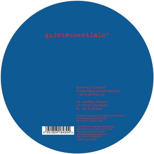 Lado B del vinilo de 12" Set It All Free de Borrowed Identity y Mechanical Soul Brother, publicado por Quintessentials. Texto impreso: nombre del EP, lista de tracks “a1: another chance”, “a2: art of disclosure”, “b: set it all free”, créditos de producción, arte y contacto del sello.