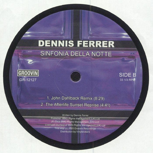 Portada trasera del vinilo de 12" Dennis Ferrer – Sinfonia Della Notte lanzado por Groovin Recordings. Lado B con remix de John Dahlbäck (8:29) y The Afterlife Sunset Reprise (4:41).