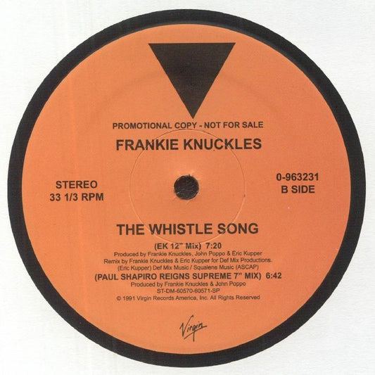 Lado B del vinilo Frankie Knuckles – The Whistle Song, label naranja Virgin, 33 1/3 RPM, EK 12” Mix 7:20 y remix Paul Shapiro indicados.