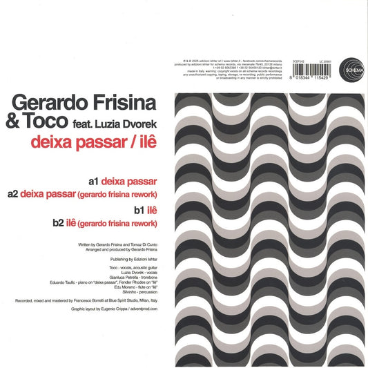 Portada trasera del vinilo 12" de Gerardo Frisina feat. Toco – Deixa Passar / Ilê, lanzado por el sello Schema. Incluye lista de temas, créditos y diseño gráfico repetido.