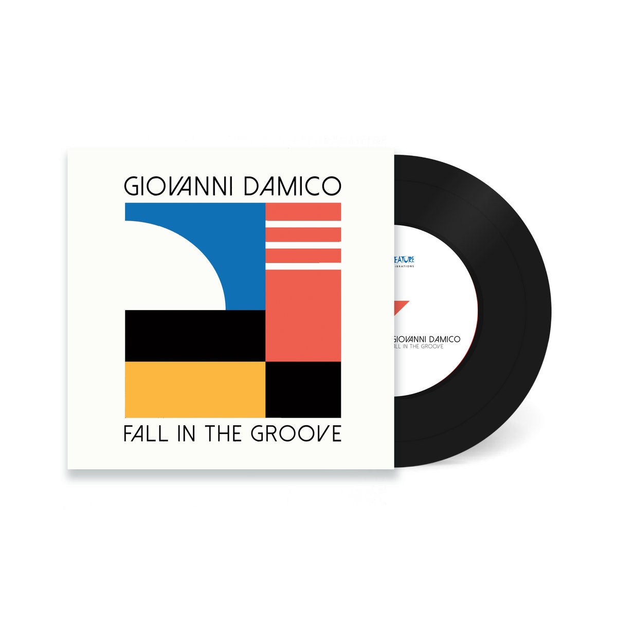 Vinilo de 7", 45 RPM del disco Giovanni Damico – Fall In The Groove / Be Your Lover publicado en Star Creature, mostrando la funda con arte geométrico y el disco parcialmente visible.