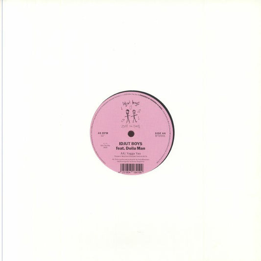Contraportada del vinilo Idjut Boys Feat. Dolla Man – Yagga Yao, publicado por el sello BTD001 en 12". Etiqueta en rosa con lista de canciones e información de créditos en la cara AA.