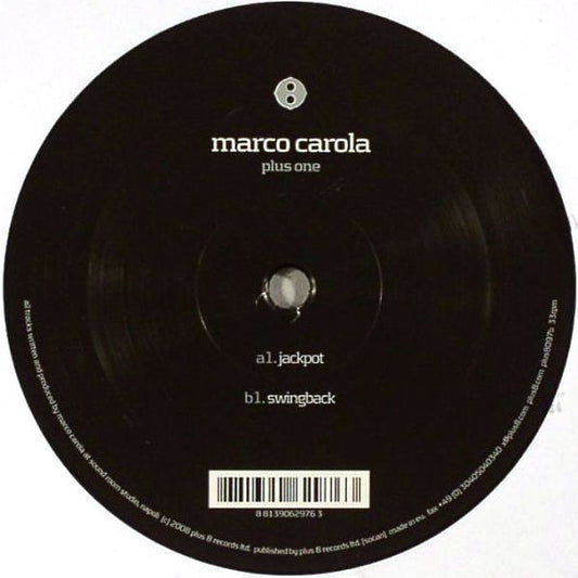 Lado B del vinilo 12" Marco Carola – Plus One en Plus 8 Records, etiqueta negra con tracks A1 Jackpot y B1 Swingback impresos.