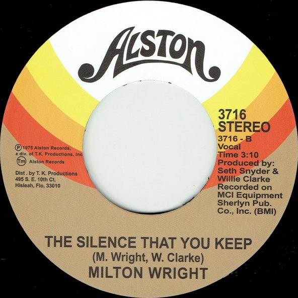 Etiqueta central del lado B del vinilo Milton Wright – Keep It Up de Alston Records, con la pista “The Silence That You Keep” y detalles de catálogo y créditos.