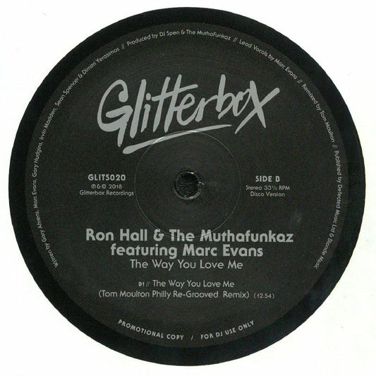 Contraportada del vinilo “Ron Hall & The MuthaFunkaz – The Way You Love Me”, publicado por Glitterbox en 12". Contiene el remix “Tom Moulton Philly Re-Grooved Remix” en el lado B, junto con créditos y detalles.