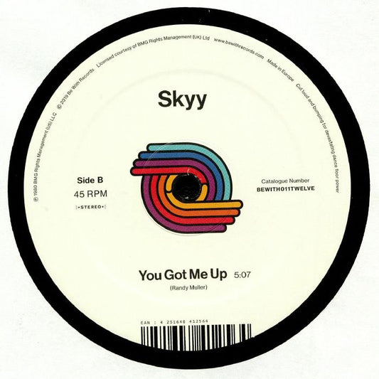 Contraportada del vinilo Skyy - "Here’s To You / You Got Me Up" lanzado por Be With Records en formato 12". Texto impreso: "Skyy", "You Got Me Up", duración 5:07, catálogo BEWITH011TWELVE.