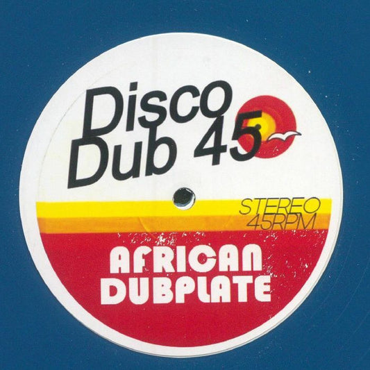 frican Dubplate – Disco Dub Demos en vinilo azul, lado A con etiqueta Disco Dub 45 en rojo, blanco y amarillo.