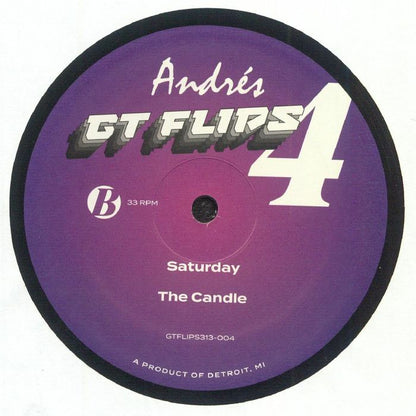 Etiqueta central del vinilo Andrés – GTFlips313-004 lado B con logo GT Flip, pistas Saturday y The Candle más catálogo detallado.