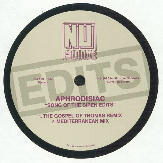 Contraportada del vinilo 12" de Aphrodisiac - "Song Of The Siren Edits" lanzado por Nu Groove Records. Se muestra el lado AA con remixes de The Gospel Of Thomas y Mediterranean Mix.