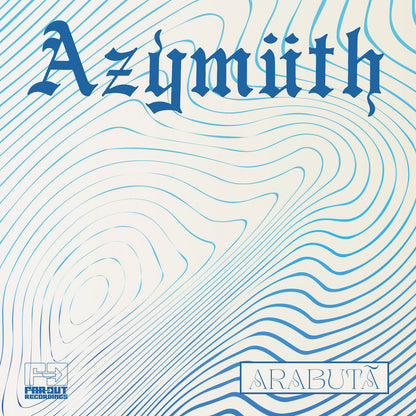 Portada delantera del vinilo "Arabutã" de Azymuth, lanzado por Far Out Recordings en formato 7". Diseño con patrones ondulados y tipografía clásica.
