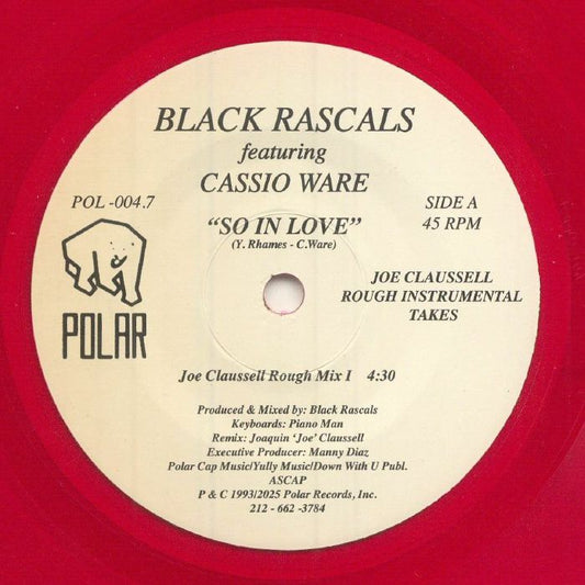 Etiqueta central del vinilo rojo [7", Edición Limitada, Edición Especial] de Black Rascals Featuring Cassio Ware – So In Love (Joe Claussell Rough Instrumental Takes) en sello Polar Cap; incluye el mix 1 de 4:30 y créditos de producción visibles.