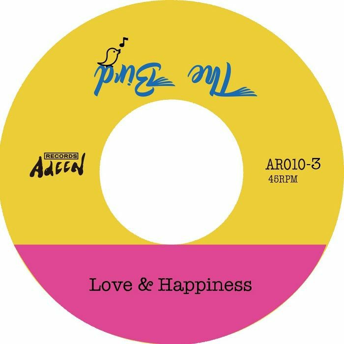 Etiqueta central del vinilo 7" Cad73 – The Bird Part 3 en su lado A, con fondo amarillo y rosa, incluye el tema “Love & Happiness”, catálogo Adeen AR010-3.