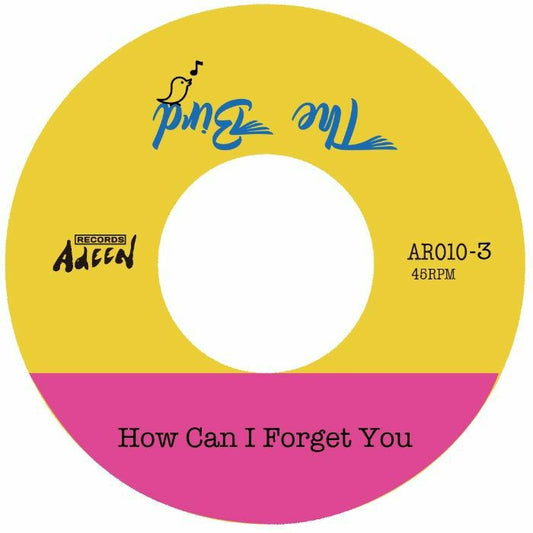 Lado B del vinilo 7" Cad73 – The Bird Part 3, con diseño colorido de Adeen Records y el tema “How Can I Forget You”, referencia AR010-3.