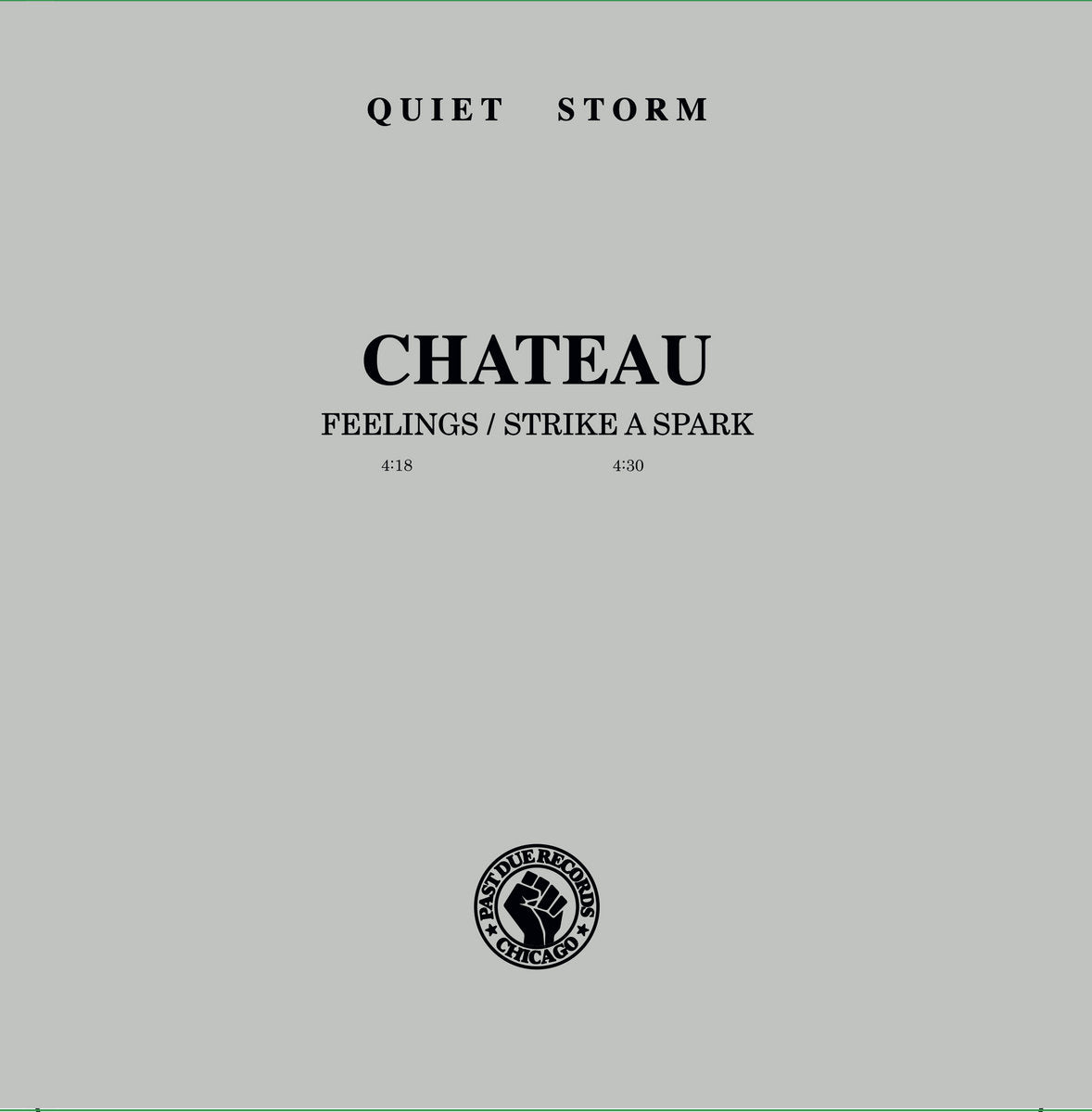Portada minimalista del vinilo Chateau – Feelings / Strike A Spark editado por Past Due, con fondo gris y tipografía sobria que resalta el sello Quiet Storm Records.