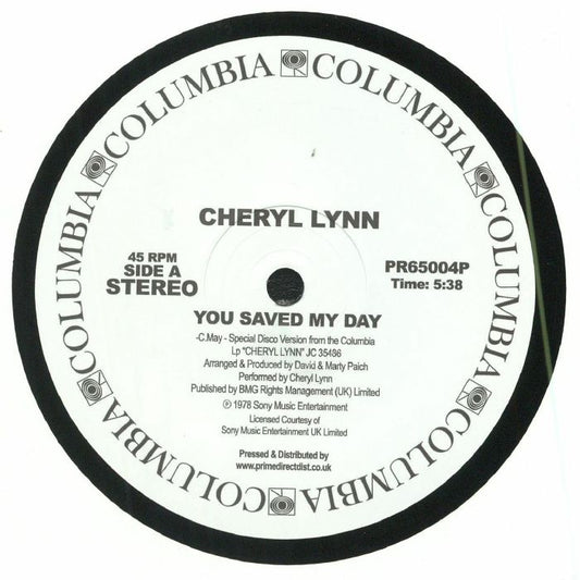 Vinilo 12" reedición de Cheryl Lynn – You Saved My Day / Got To Be Real, etiqueta central lado A con créditos, duración 5:38 y catálogo Columbia PR65004P.