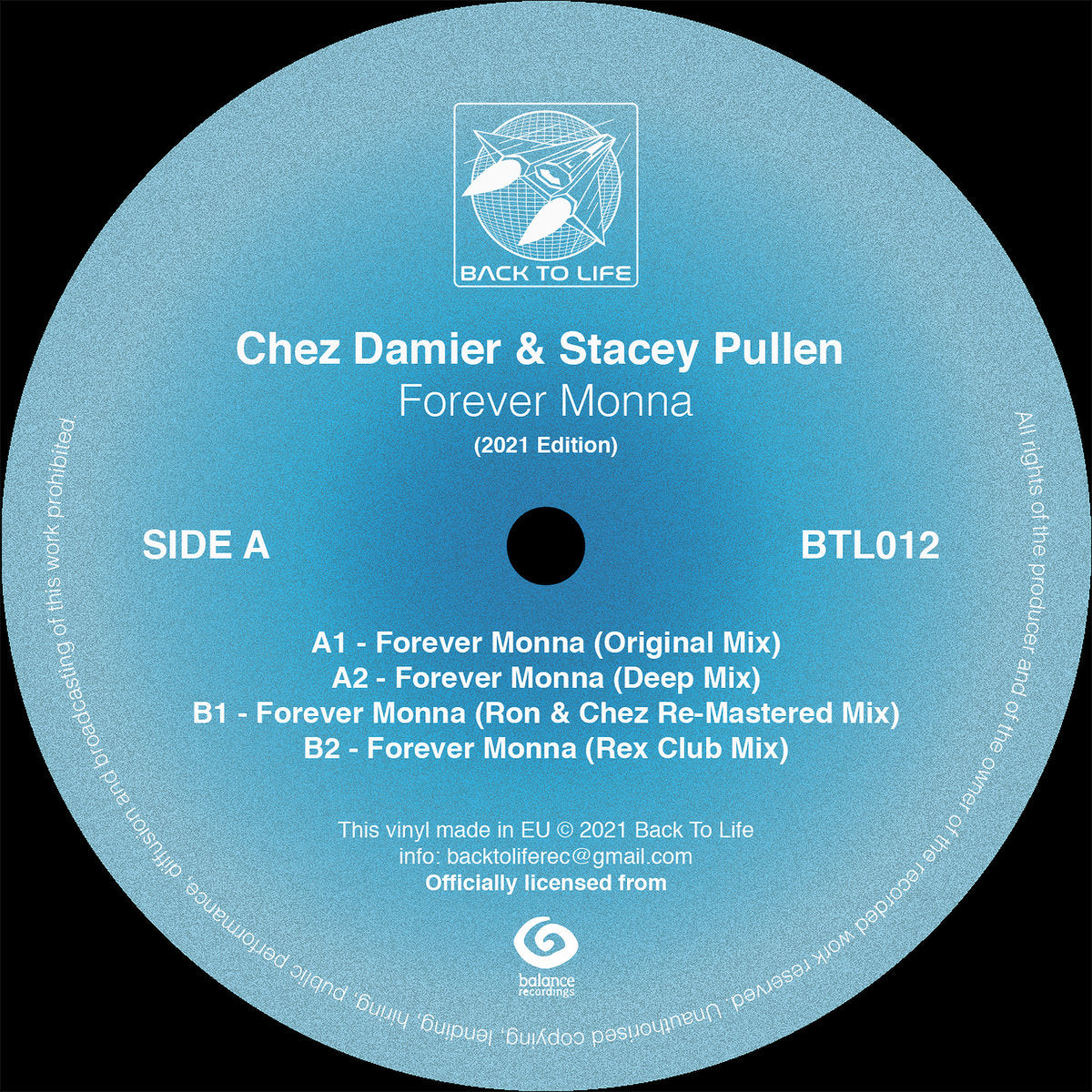 Lado A del vinilo Chez Damier & Stacey Pullen – Forever Monna, con etiqueta azul, tracklist, catálogo BTL012 y créditos.