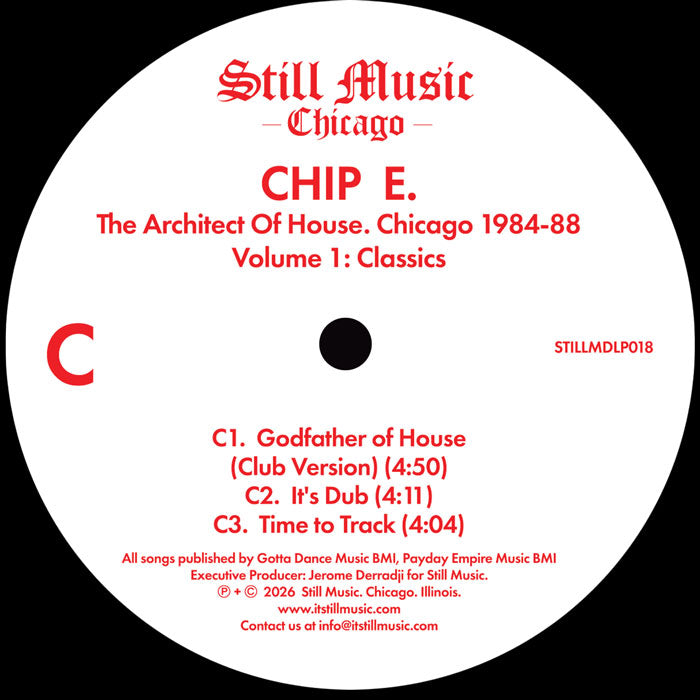 Lado C del vinilo Chip E – The Architect Of House - Chicago 1984-88. Volume 1: Classics con tres pistas impresas.
