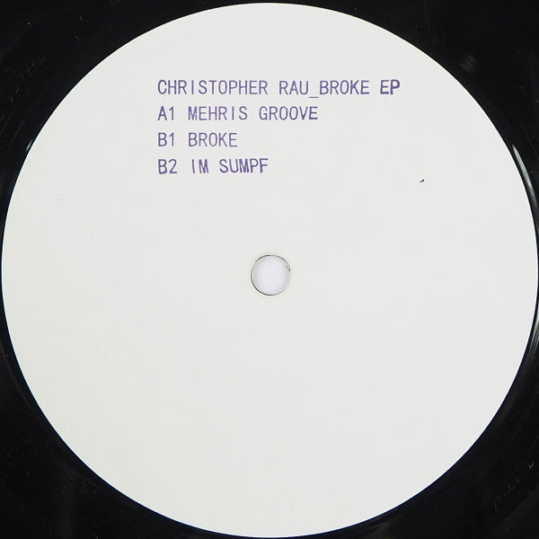Portada del vinilo Christopher Rau – Broke EP, lanzado por Office Recordings en formato 12". Incluye los títulos de las pistas en una etiqueta minimalista.