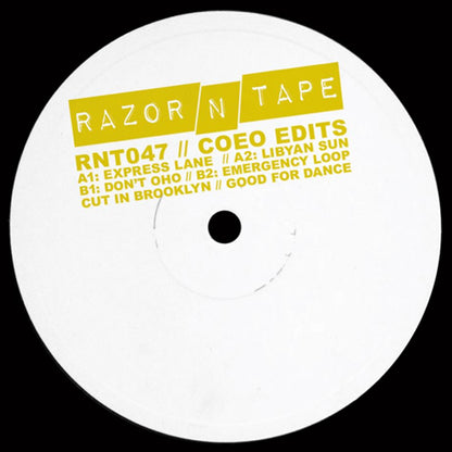 Etiqueta central lado B del vinilo 12" COEO – COEO Edits en Razor-N-Tape, con catálogo RNT047 y lista de pistas en tipografía amarilla.