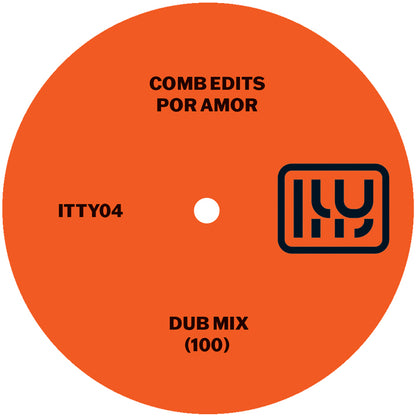 Etiqueta central lado B del vinilo Comb Edits – Por Amor mostrando “dub mix (100)” en negro sobre fondo naranja y logo del sello.