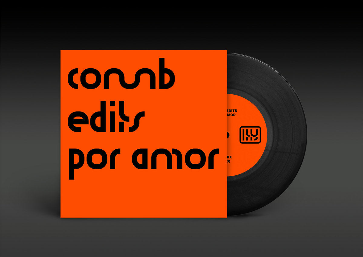 Vinilo de 7" parcialmente fuera de su funda con la portada Comb Edits – Por Amor visible al frente, edición del sello I Travel to You.