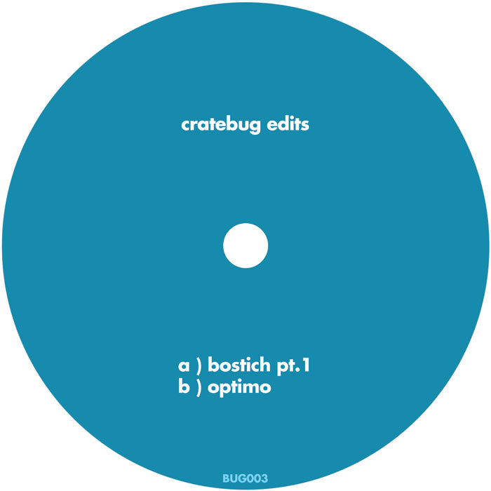 Portada delantera del vinilo Cratebug – Cratebug Edits, publicado por Bug Records (CHGO), en formato 12" verde. Texto impreso: cratebug edits. a) bostich pt.1 b) optimo.