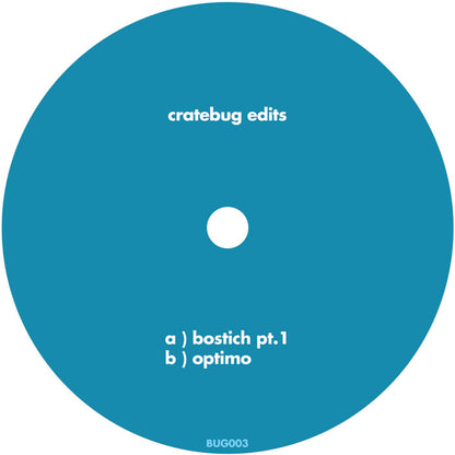 Portada delantera del vinilo Cratebug – Cratebug Edits, publicado por Bug Records (CHGO), en formato 12" verde. Texto impreso: cratebug edits. a) bostich pt.1 b) optimo.