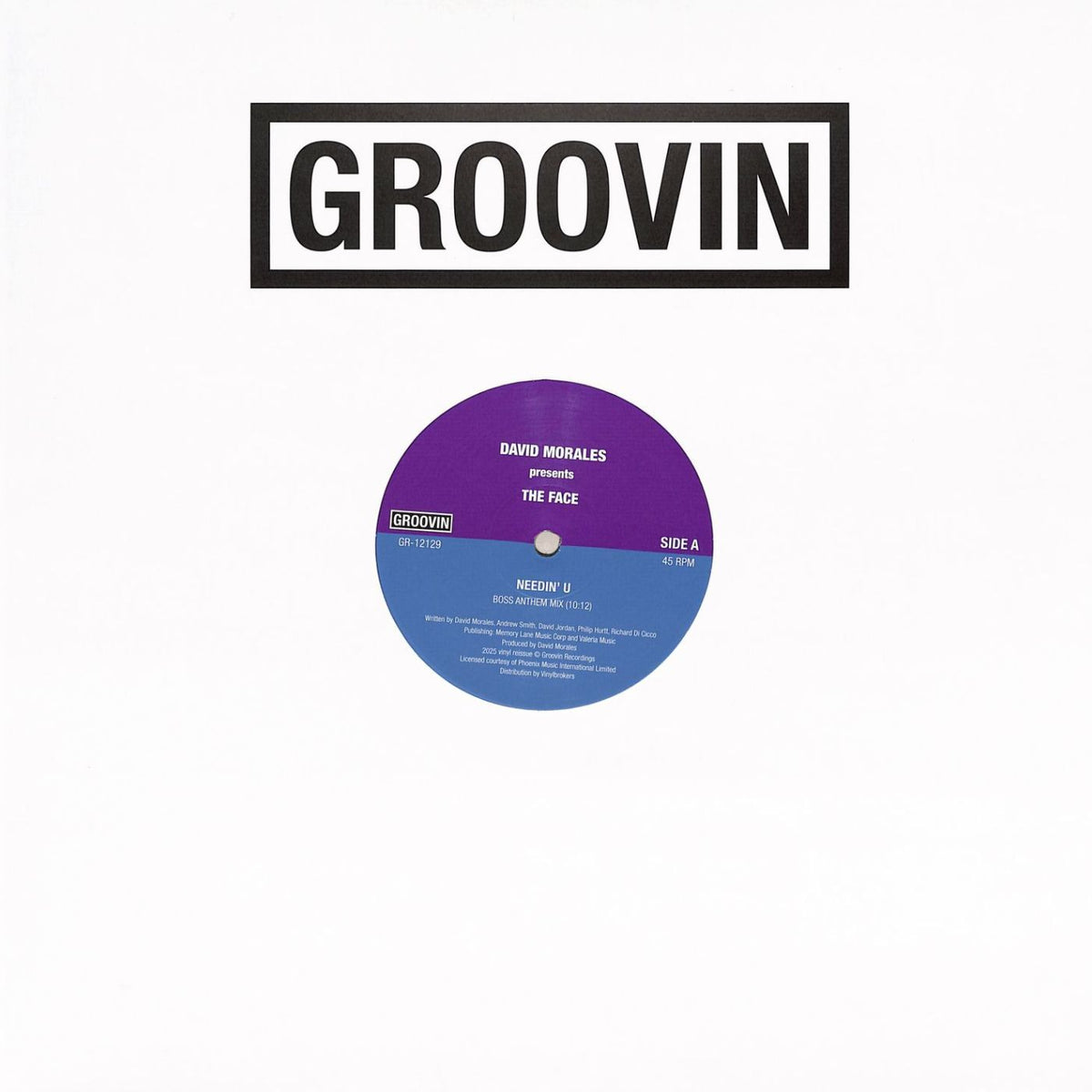 Vinilo 12" de David Morales Presents The Face – Needin' U, reedición Groovin Recordings con funda frontal blanca y logo negro.