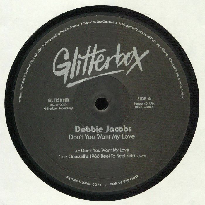 Portada delantera del vinilo "Don't You Want My Love (Remixes)" de Debbie Jacobs, lanzado por Glitterbox en formato 12". Contiene la pista A: "Don't You Want My Love (Joe Claussell's 1986 Reel To Reel Edit)".