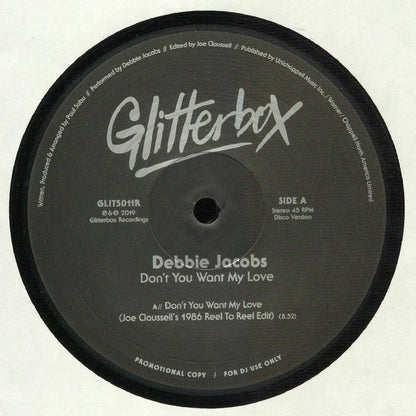 Portada delantera del vinilo "Don't You Want My Love (Remixes)" de Debbie Jacobs, lanzado por Glitterbox en formato 12". Contiene la pista A: "Don't You Want My Love (Joe Claussell's 1986 Reel To Reel Edit)".