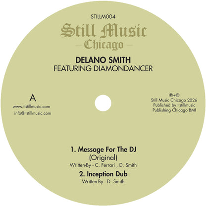 Lado A del vinilo Delano Smith Feat. Diamondancer – A Message For The DJ; etiqueta Still Music con A1, A2 y STILLM004.