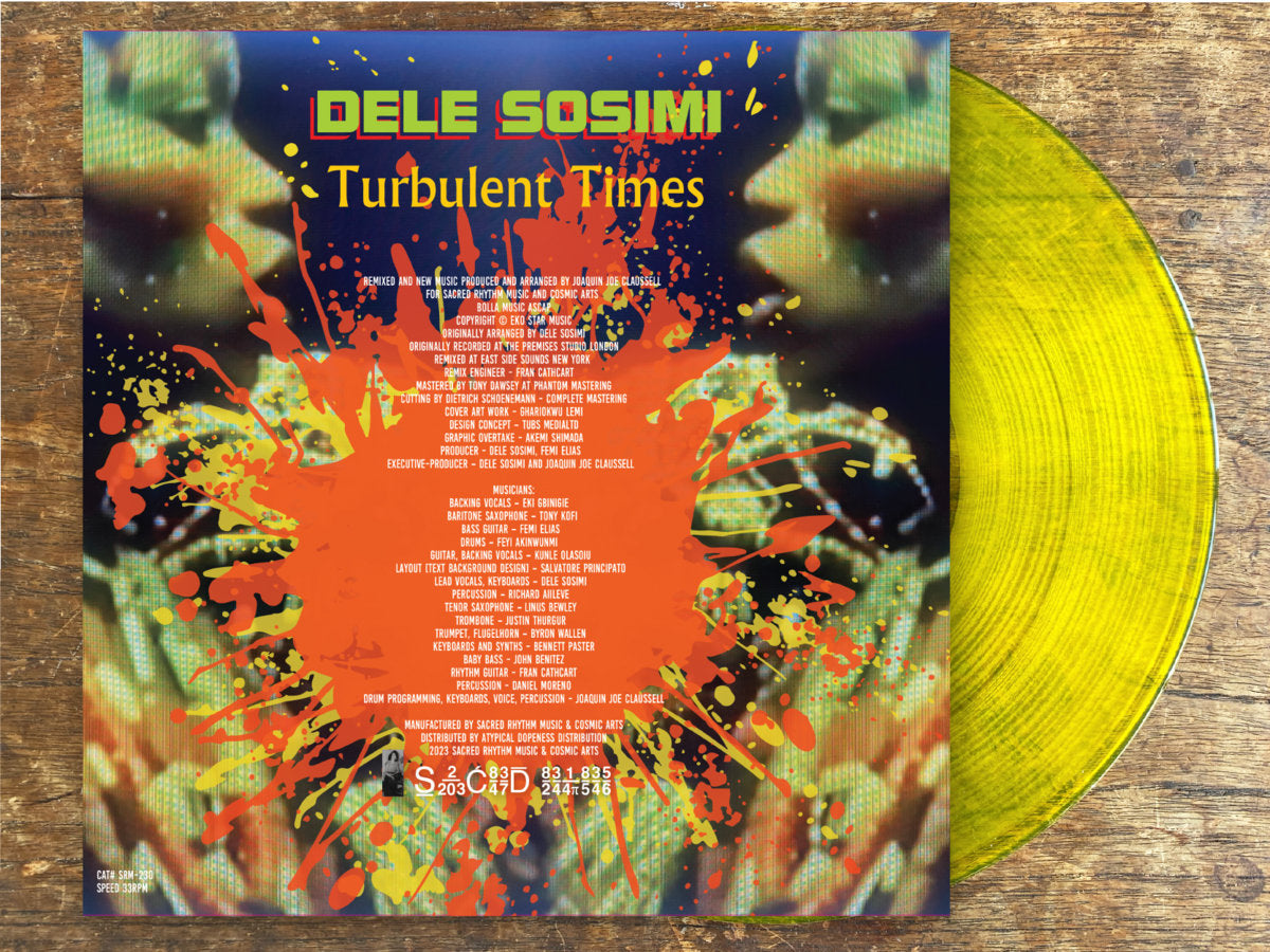 Contraportada del vinilo Dele Sosimi – Turbulent Times (Remixes By Joaquin Joe Claussell), créditos completos, salpicaduras naranjas, logo Sacred Rhythm Music y formato 12" amarillo translúcido.