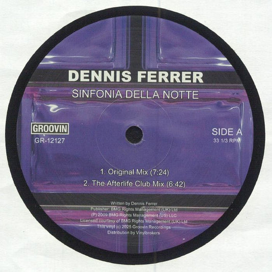 Portada delantera del vinilo de 12" Dennis Ferrer – Sinfonia Della Notte publicado por Groovin Recordings. Incluye los mixes Original (7:24) y Afterlife Club (6:42) en el lado A.