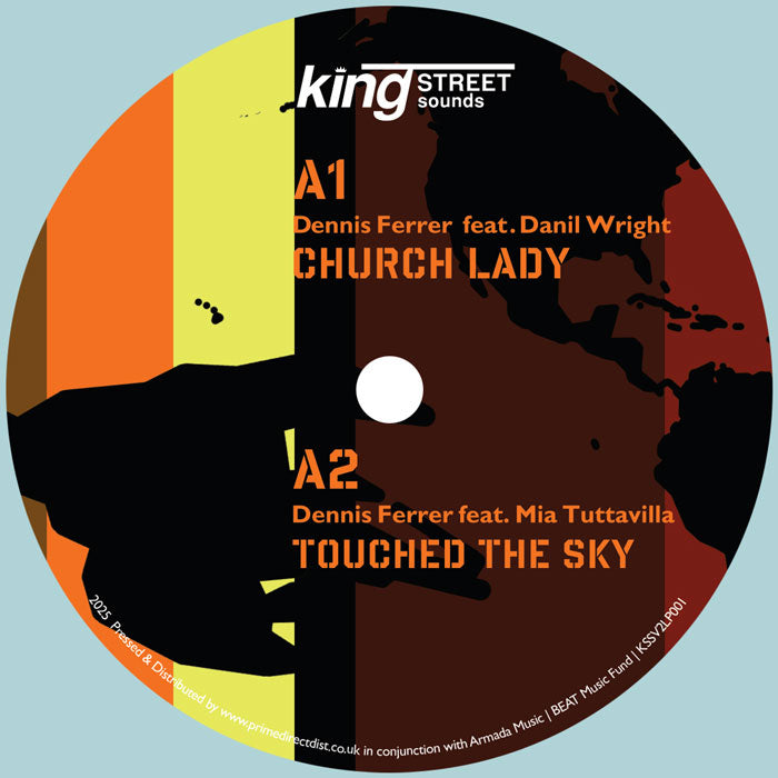 Etiqueta del lado A del vinilo Dennis Ferrer – The World As I See It lanzado por King Street Sounds. Texto impreso: A1 Church Lady y A2 Touched the Sky con créditos vocales.