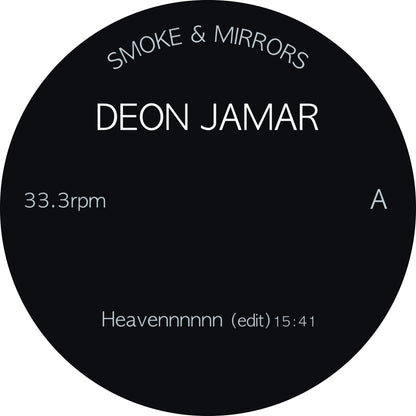 Etiqueta central del lado A del vinilo Deon Jamar – Heavennnnnn con el tema "Heavennnnnn (edit)" de 15:41 a 33.3rpm, editado por el sello Smoke & Mirrors.