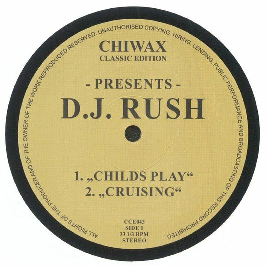 Portada delantera del vinilo de DJ Rush – Childs Play, publicado por Chiwax. Incluye el tracklist: Childs Play y Cruising.