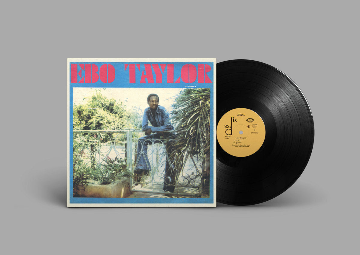 Funda y vinilo Ebo Taylor – Ebo Taylor LP reedición Strut, mostrando la portada y el disco negro con etiqueta central amarilla.