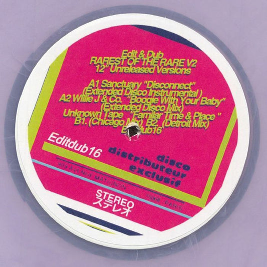 Portada delantera del vinilo "Rarest of the Rare V2" de Edit & Dub Record Tokyo Ltd. Disco 12" opaco. Incluye temas como "Sanctuary Disconnect" y "Willie J & Co. Boogie With Your Baby".