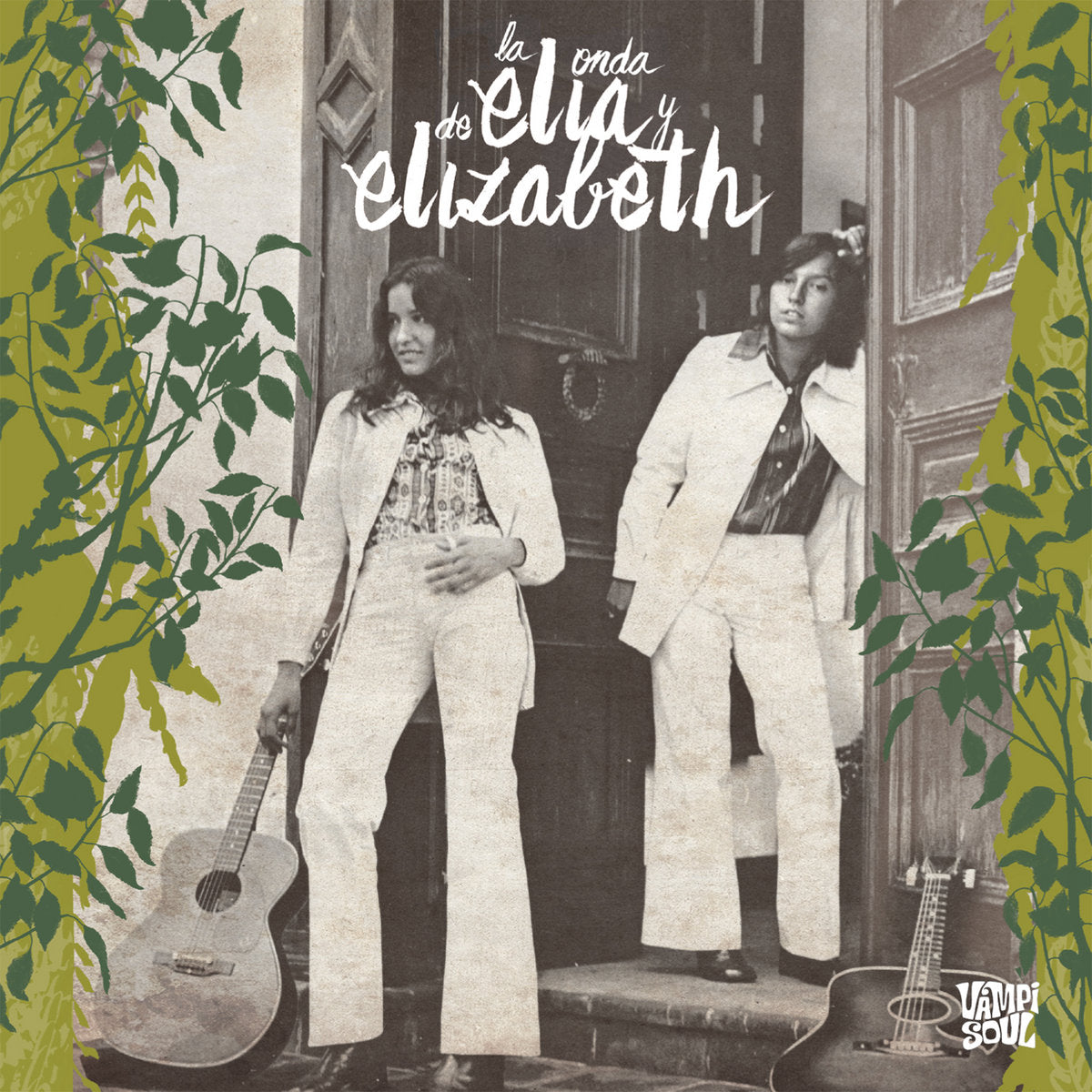 Portada del vinilo Elia y Elizabeth – La Onda De Elia y Elizabeth en Vampisoul, LP compilación reedición con foto retro en blanco y negro y guitarras acústicas.