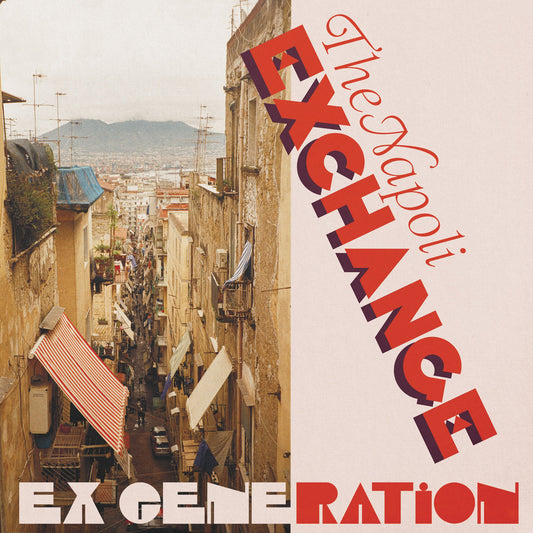 Vinilo Ex Generation – The Napoli Exchange en portada urbana napolitana con diseño retro de Energy Exchange Records, LP álbum reimpresión.