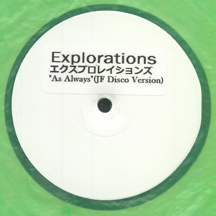 Portada delantera del vinilo "Explorations – As Always (JF Disco Version)" lanzado por Explorations Tokyo, Ltd. en 12" verde.