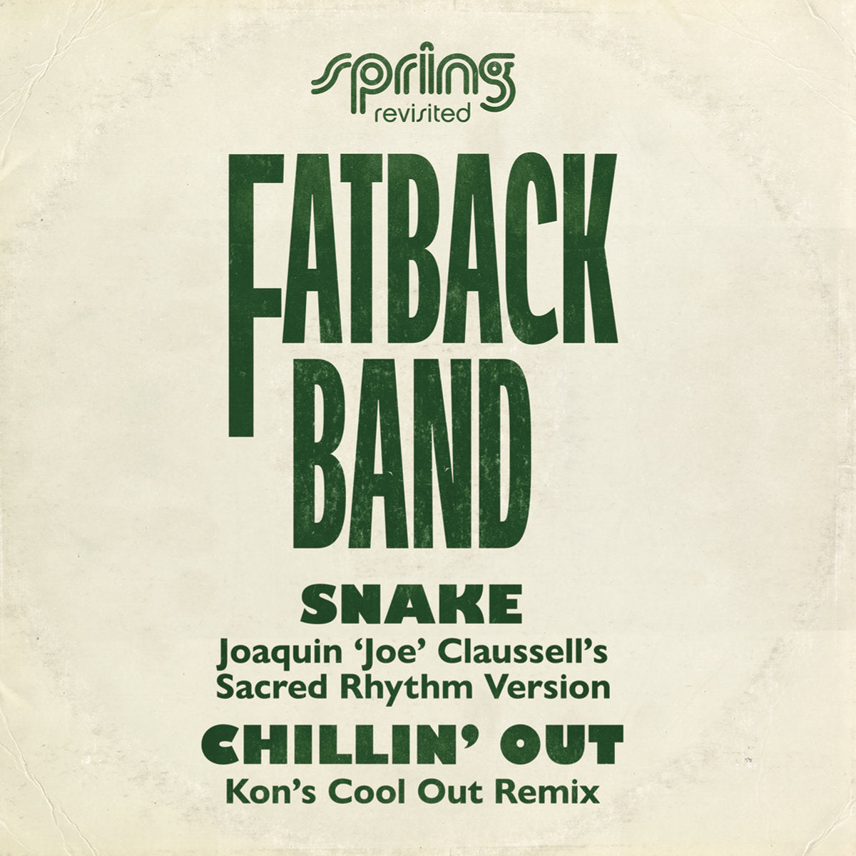 Portada del vinilo Fatback Band – Snake / Chillin' Out (Remixes) editado por Acid Jazz, diseño minimalista con letras verdes sobre fondo crema en formato 12".