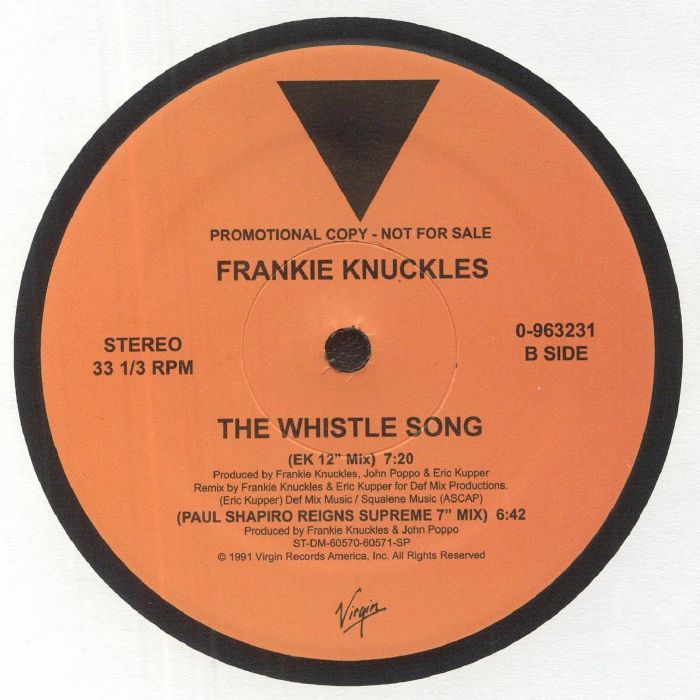 Lado B del vinilo Frankie Knuckles – The Whistle Song, label naranja Virgin, 33 1/3 RPM, EK 12” Mix 7:20 y remix Paul Shapiro indicados.