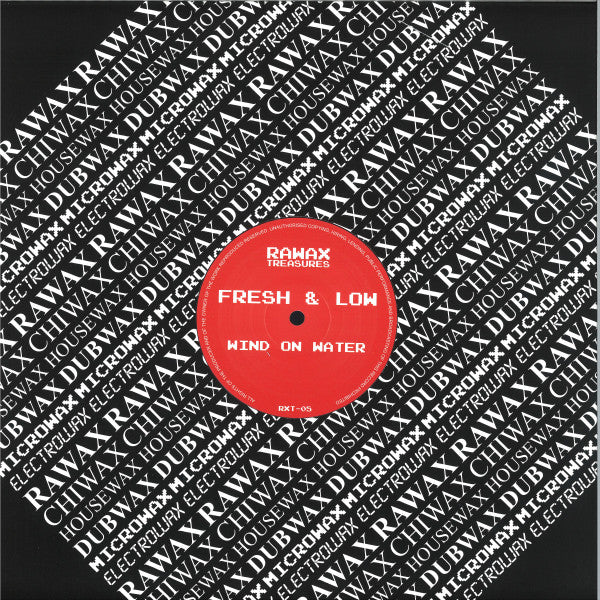 Vinilo Fresh & Low – Wind On Water, editado por Rawax en formato 12". Diseño con etiqueta roja y patrón Rawax Treasures.