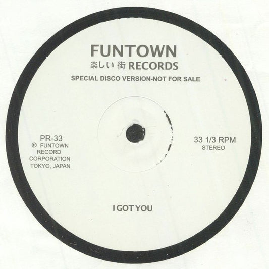 Portada delantera del vinilo Funtown - I Got You, sello Funtown Records, 12". Texto impreso: "Special Disco Version - Not For Sale".
