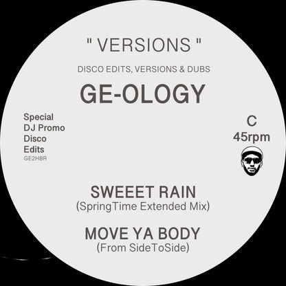 Lado C del vinilo GE-OLOGY – Versions Part One lanzado por Hot Biscuit Recordings. Texto impreso: SWEEET RAIN (SpringTime Extended Mix), MOVE YA BODY (From SideToSide).