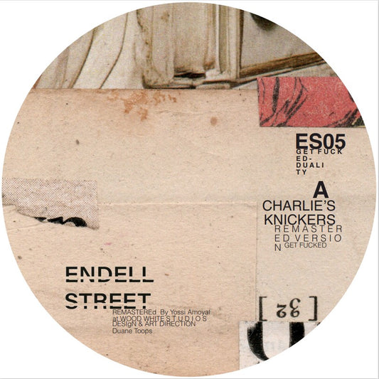 Etiqueta central lado A del vinilo 10" Get Fucked – Duality en Endell Street, con créditos y catálogo ES05.