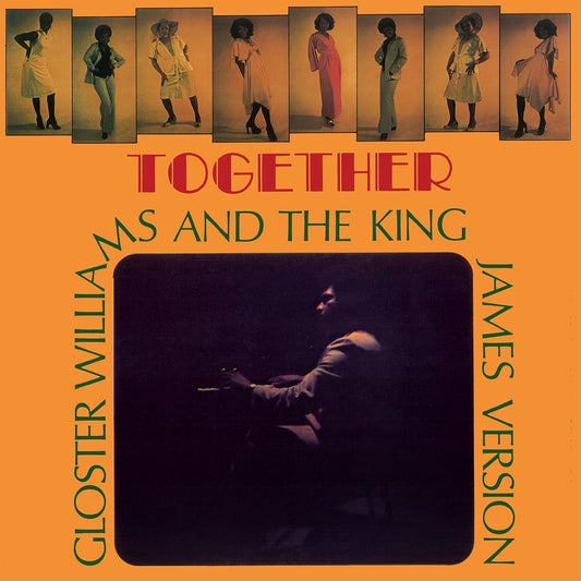Portada del vinilo Gloster Williams And The King James Version – Together, diseño naranja con fotos del grupo y escena en vivo, LP reedición remasterizada en vinilo verde transparente de Regrooved Records.