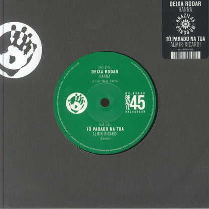 Portada delantera del vinilo “Hanna / Almir Ricardi – Deixa Rodar / To Parado Na Tua”, lanzado por el sello Mr Bongo en formato 7". Diseño con etiqueta verde y detalles del tracklist.
