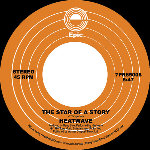 Etiqueta central del vinilo Heatwave – The Star of a Story / Ain’t No Half Steppin’ en formato 7", 45 RPM sencillo reedición de Epic, lado A con título “The Star of a Story”, duración 5:47, créditos de producción y número de catálogo 7PR65008.